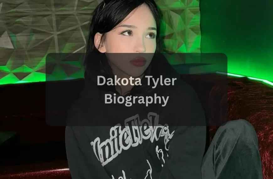Dakota Tyler Age, Height, Bio, Net Worth & Ethnicity Explained