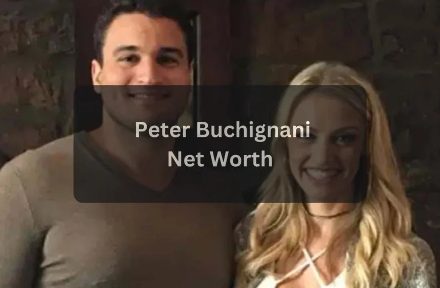 Peter Buchignani Net Worth 2025 Career, Salary, and Personal Life Explained