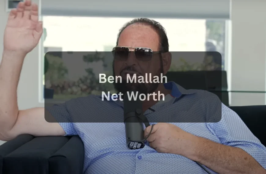 Ben Mallah Wiki Complete Biography, Age, Net Worth, Wife, Kids & Career Journey
