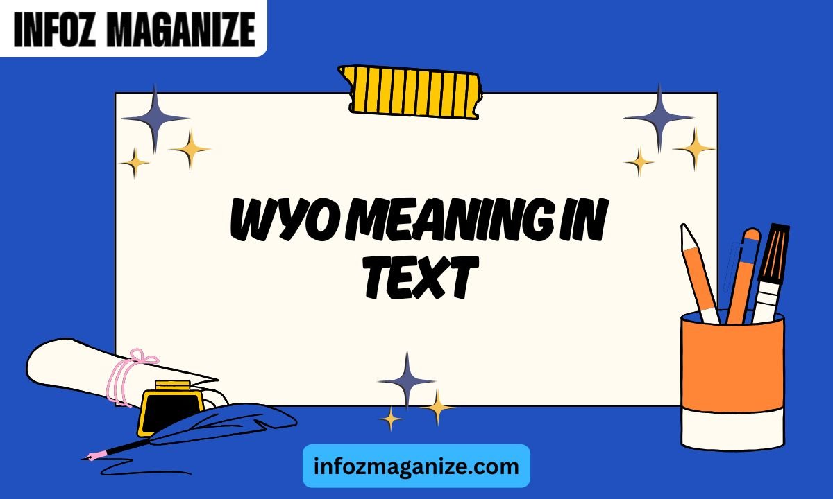 WYO Meaning in Text