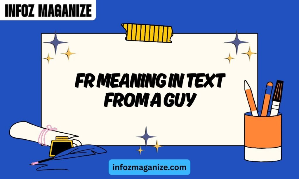 FR Meaning in Text from a Guy