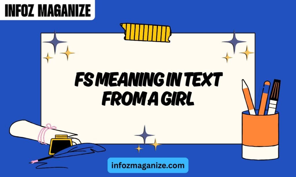 FS Meaning in Text From a Girl