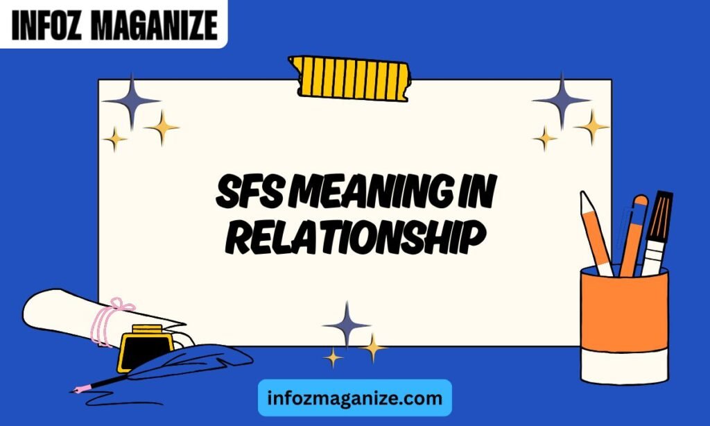 SFS Meaning in Relationship