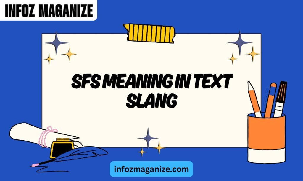 SFS Meaning in Text Slang