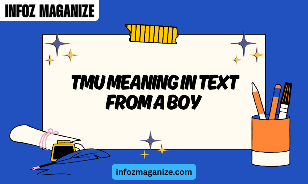 TMU Meaning in Text From a Boy
