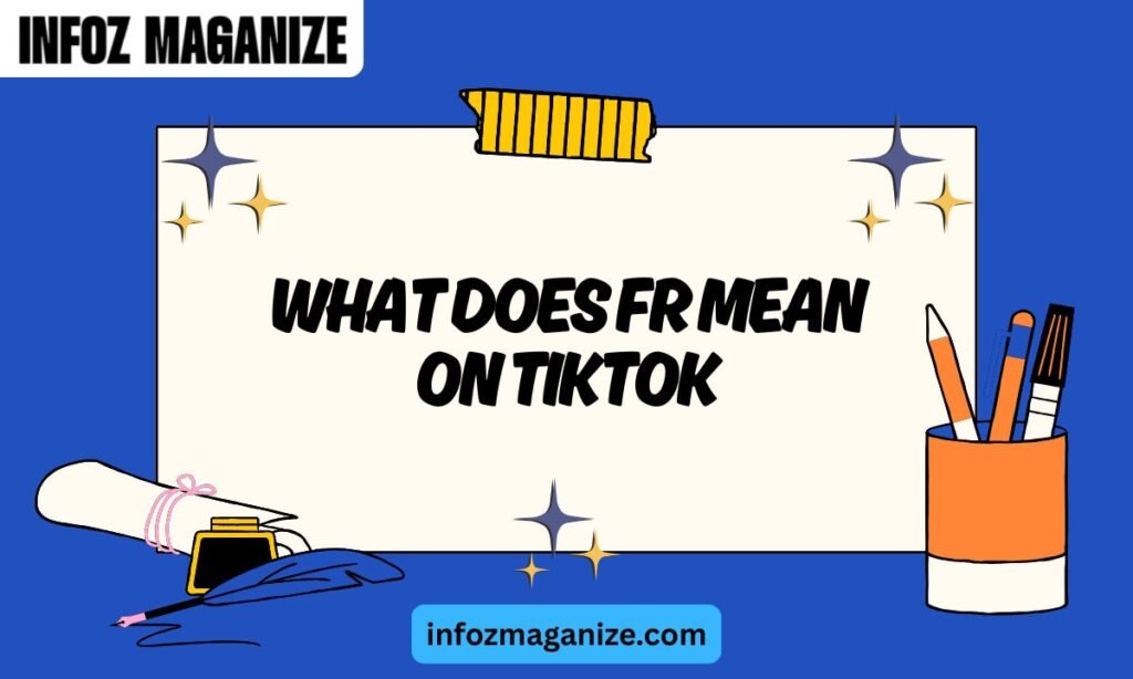 What Does FR Mean on TikTok