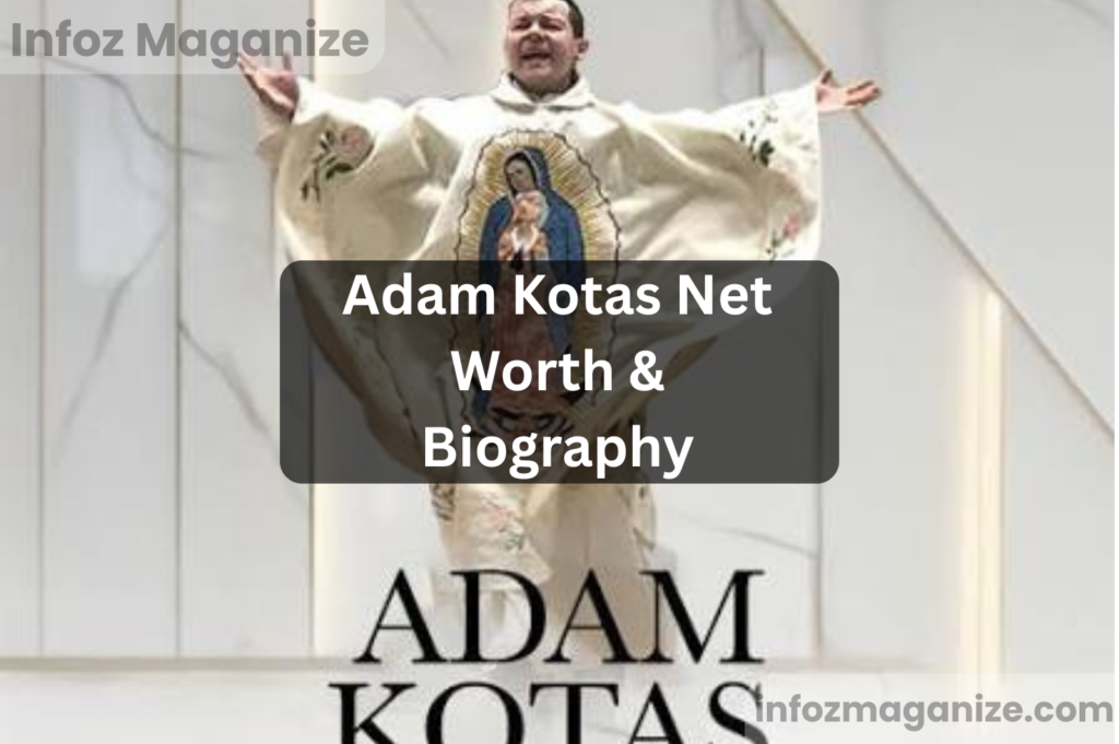 Adam Kotas Net Worth & Biography