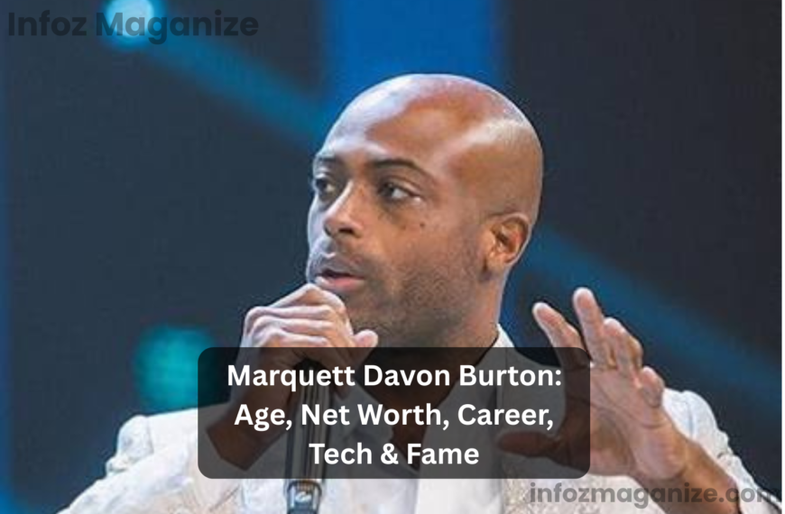 Marquett Davon Burton: Age, Net Worth, Career, Tech & Fame