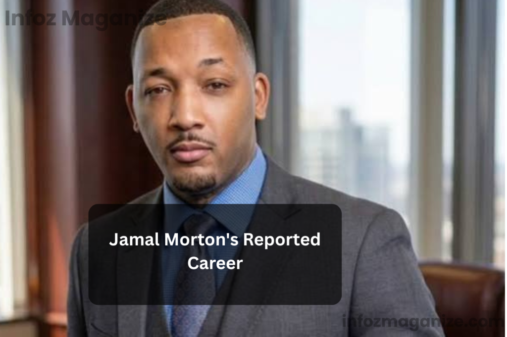 Jamal Morton's Reported Career