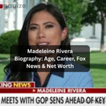 Madeleine Rivera Biography Age, Career, Fox News & Net Worth