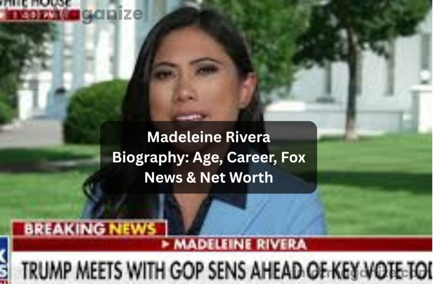 Madeleine Rivera Biography Age, Career, Fox News & Net Worth