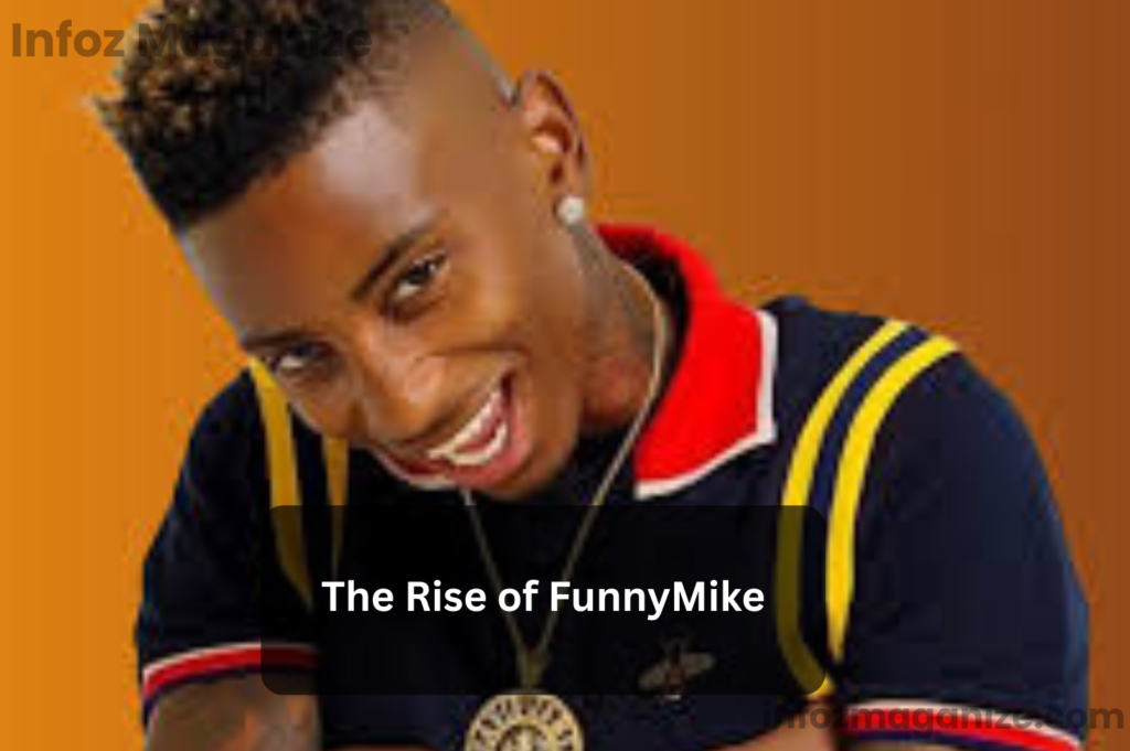 The Rise of FunnyMike