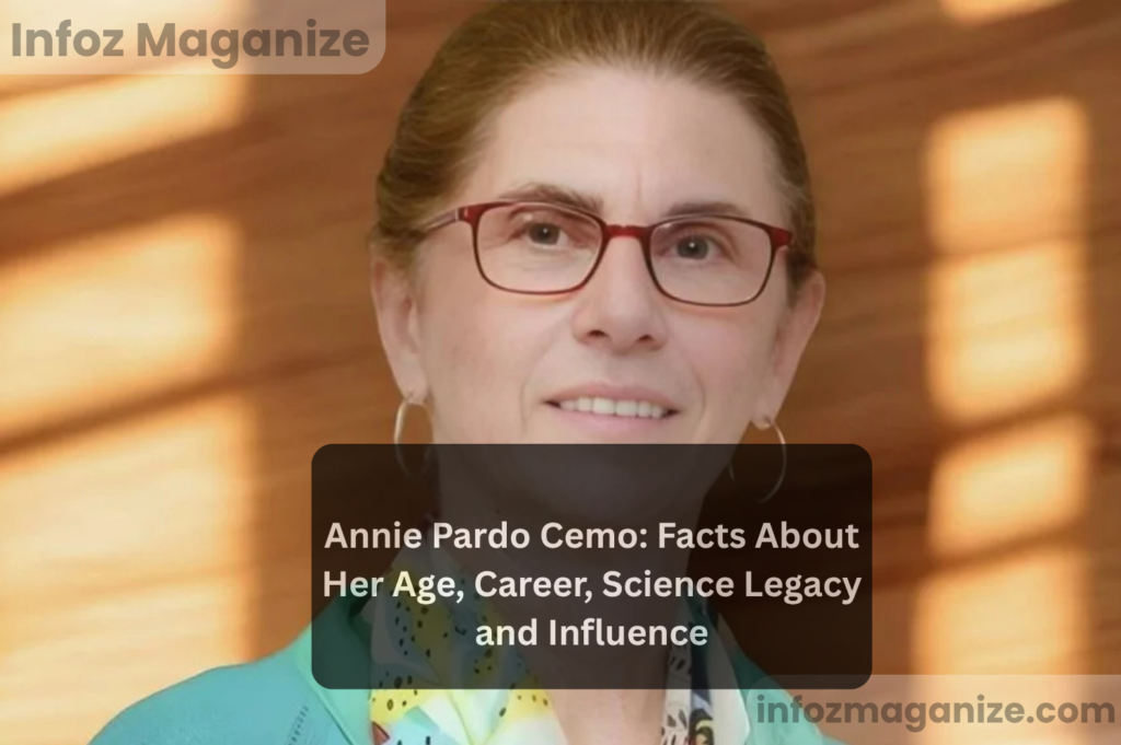 Annie Pardo Cemo Facts About Her Age, Career, Science Legacy and Influence