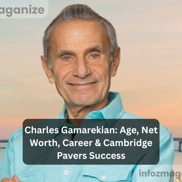 Charles Gamarekian Age, Net Worth, Career & Cambridge Pavers Success