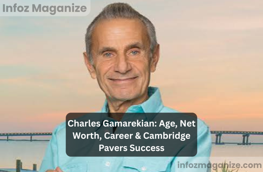 Charles Gamarekian Age, Net Worth, Career & Cambridge Pavers Success
