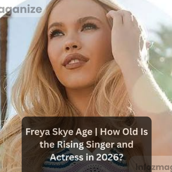 Freya Skye Age How Old Is the Rising Singer and Actress in 2026