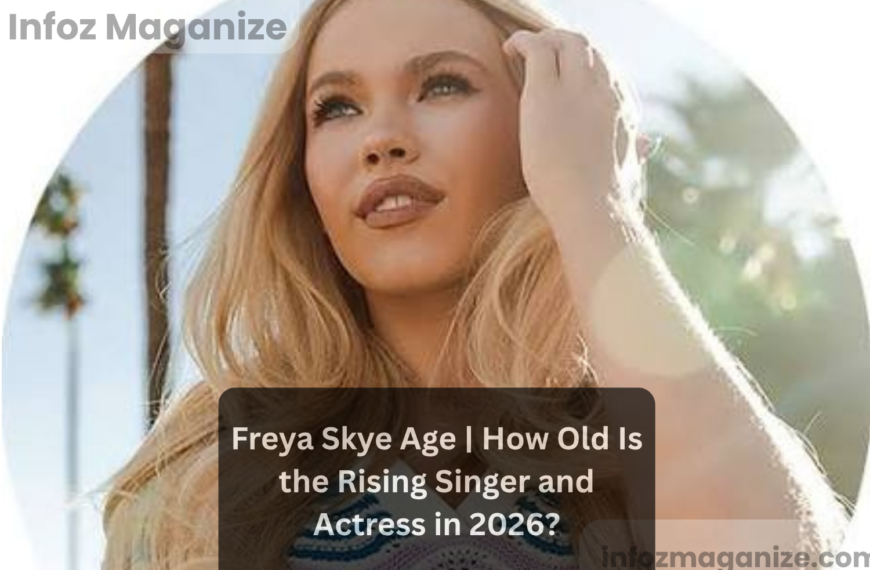 Freya Skye Age How Old Is the Rising Singer and Actress in 2026