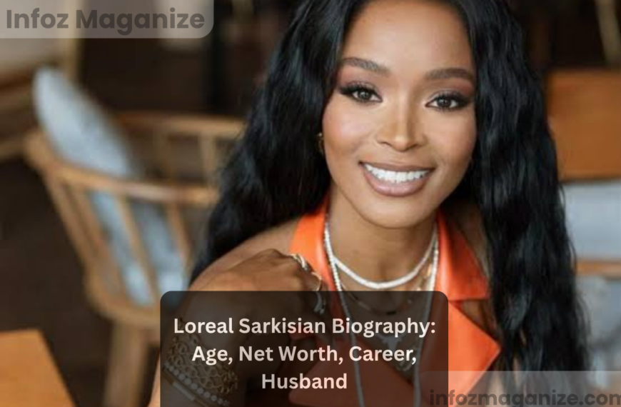 Loreal Sarkisian Biography Age, Net Worth, Career, Husband