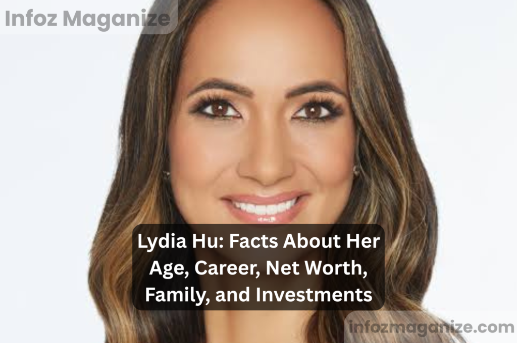 Lydia Hu Facts About Her Age, Career, Net Worth, Family, and Investments